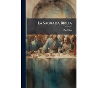 La Sagrada Biblia