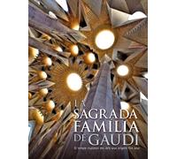 La Sagrada Familia de Gaudí. El temple expiatori des dels seus orígens fins a av (General)