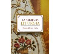 La Sagrada Liturgia