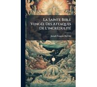 La Sainte Bible VengÃ(c)e Des Attaques De L'incrÃ(c)dulitÃ(c)
