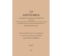 La Sainte Bible vengée des attaques de l'incrédulité - Tome 4 (sur 4)