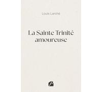 La Sainte Trinité amoureuse