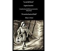 “La sal del Rocío” Eugène Canseliet Y “El camino hacia el Rubí” Tratado Alquimico Alina A. Arese: Alquimia