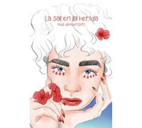 LA SAL EN LA HERIDA