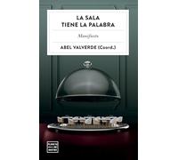 La sala tiene la palabra: Manifiesto (Ensayo)