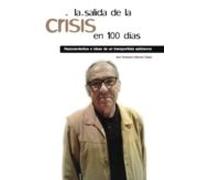 La Salida De La Crisis En Cien Días (ebook)