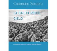 LA SALITA PER IL CIELO: Devozione delle genti lucane a Viggiano - reportage fotografico