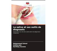 La salive et ses outils de diagnostic: Exploration du rôle de la salive dans les diagnostics modernes