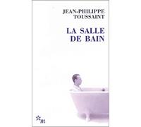 La Salle de bain: Suivi de Le jour où j'ai rencontré Jérôme Lindon