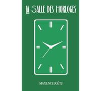 La Salle des Horloges (Mauvaise Nouvelle)
