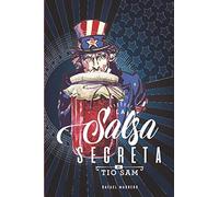 LA SALSA SECRETA DEL TÍO SAM