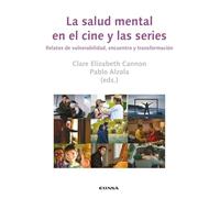 La salud mental en el cine y las series: Relatos de vulnerabilidad, encuentro y transformación (Comunicación)