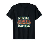 La salud mental es importante para la salud mental y el autocuidado Camiseta
