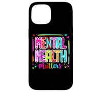 La salud mental importa Mensaje positivo Empoderamiento Carcasa para iPhone 15