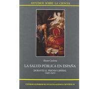 La Salud Publica En España Durante El Trienio Liberal (1820-1823)