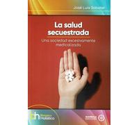 La salud secuestrada: 59 (Biblioteca Holística) – Mandala Eco de Luxe