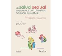 La salud sexual en las personas con diversidad funcional intelectual (Divulgación científica)