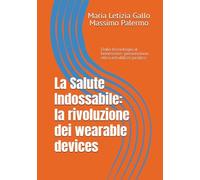 La salute indossabile: la rivoluzione dei wearable devices