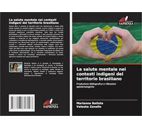 La salute mentale nei contesti indigeni del territorio brasiliano: Produzione bibliografica e riflessioni epistemologiche