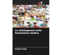 La salutogenesi nella formazione medica
