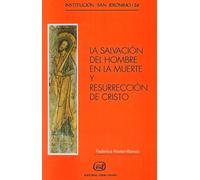 La salvación del hombre en la muerte y resurrección de Cristo: Ensayo de teología paulina (Asociación Bíblica Española)
