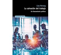 La salvación del trabajo: Un llamamiento político (Pensamiento Herder)