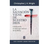 LA SALVACIÓN VIENE DE NUESTRO DIOS