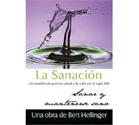 La sanacion (CONCIENCIA Y EMOCION)