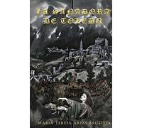 La sanadora de Toledo: La aventura ultramarina de Ana Domínguez: Volume 3 (Aventuras ultramarinas de mujeres)