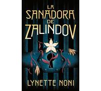 La sanadora de Zalindov (#Fantasy)