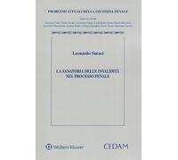La sanatoria delle invalidità nel processo penale (Problemi attuali della giustizia penale)
