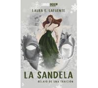 La sandela | Laura E. Lafuente