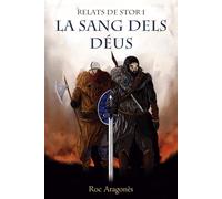 LA SANG DELS DÉUS: RELATS DE STOR 1