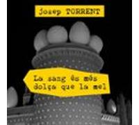 la sang és més dolça que la mel (audiolibro)