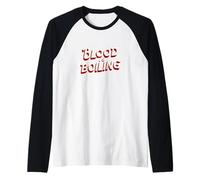 La Sangre Bonita está hirviendo Declaración Camiseta Manga Raglan