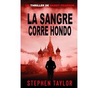 La Sangre Corre Hondo (La serie de thrillers de Danny Pearson)