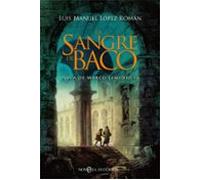 la sangre de baco (saga de marco lemurio ii)
