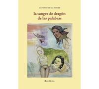 La sangre de dragón de las palabras: 48 (EdictOràlia Poesía)