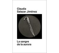 La sangre de la aurora (SIN COLECCION)