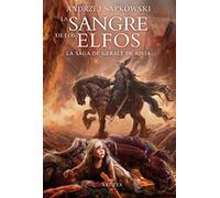 La sangre de los elfos/ Blood of Elves (Witcher, 1)