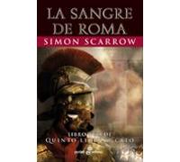 La sangre de Roma (Libro XVII de Quinto Licinio Cato)