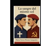 LA SANGRE DEL MISMO SOL