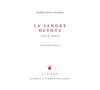 La sangre devota (Poesía Signos)
