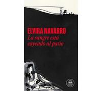 La sangre está cayendo al patio (Random House)