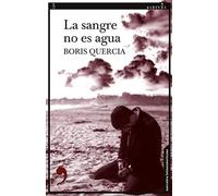 La sangre no es agua: 124 (Narrativa)