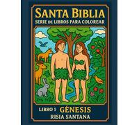 La Santa Biblia Libro 1: Génesis: Serie de Libros para Colorear La Santa Biblia Libro 1: Génesis