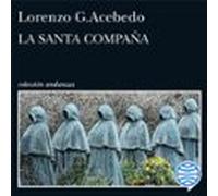 La Santa Compaña (serie Gonzalo De Berceo 2) (audiolibro)