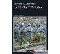 La Santa Compaña (Serie Gonzalo de Berceo 2). NUEVO. ENVÍO URGENTE (Librería Aga