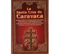 La Santa Cruz de Caravaca (Spanish Edition)