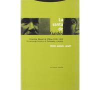 La Santa De Galdós: Un Personaje Historico de Fortunata y Jacinta (LA DICHA DE ENMUDECER)
